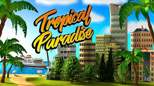 game pic for Tropical paradise: Town island. City building sim